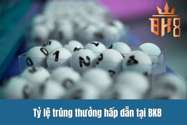 Xổ số trực tuyến tỷ lệ trúng lớn